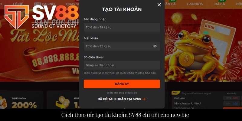 Cách thao tác tạo tài khoản SV88 chi tiết cho newbie