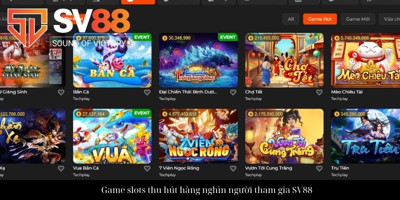 Game slots thu hút hàng nghìn người tham gia SV88