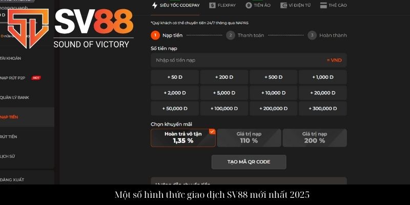 Một số hình thức giao dịch SV88 mới nhất 2025