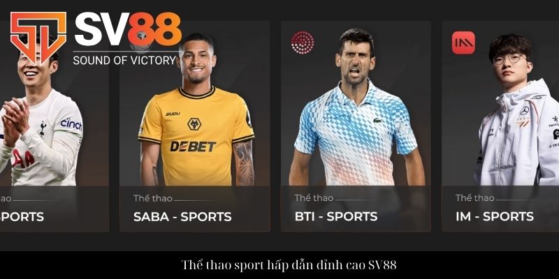 Thể thao sport hấp dẫn đỉnh cao SV88